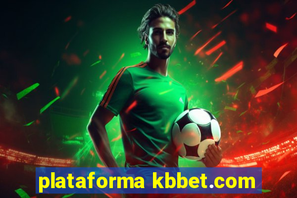 plataforma kbbet.com